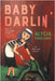 Baby Darlin': An Illustrated Memoir by Vreeland, Alycia