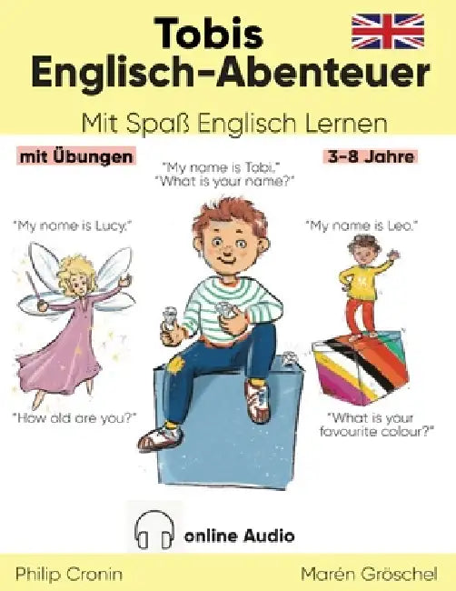 Tobis Englisch-Abenteuer: Mit Spaß Englisch Lernen by Philip Cronin, Marén Gröschel