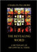 The Revealing Word: A Dictionary Of Metaphysical Terms: Thematically Annotated Edition by Fillmore, Charles