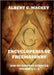 Encyclopedia Of Freemasonry And Its Kindred Sciences, Volume 4: S-Z: Explanatory Annotated Edition by Mackey, Albert G.