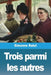 Trois parmi les autres by Simonne Ratel