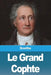 Le Grand Cophte by Johann Wolfgang Von Goethe