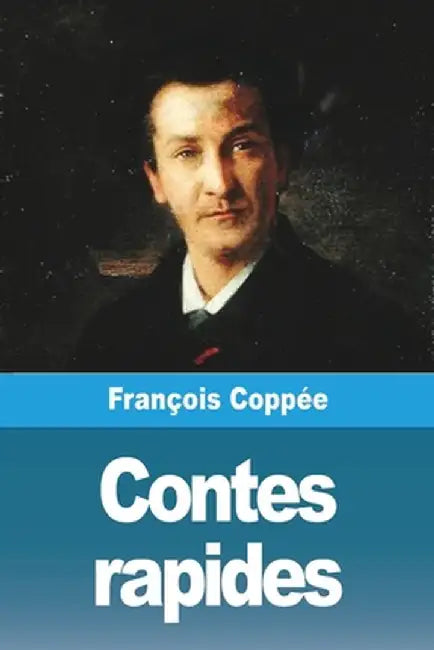 Contes rapides by François Coppée