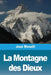 La Montagne des Dieux by José Moselli