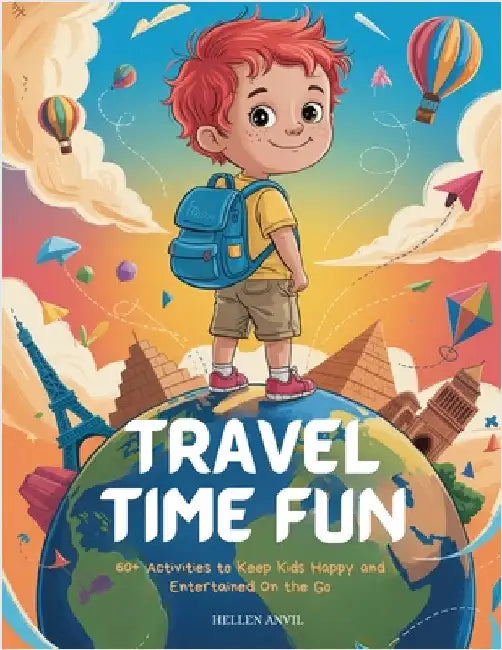 Travel Time Fun by Hellen M. Anvil