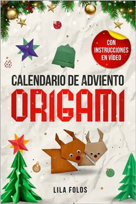 Calendario de Adviento - Origami para niños y adultos: 24 modelos de origami para una Navidad y un Adviento creativos: libro de manualidades para niño by Folds, Lila