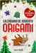 Calendario de Adviento - Origami para niños y adultos: 24 modelos de origami para una Navidad y un Adviento creativos: libro de manualidades para niño by Folds, Lila