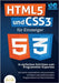 HTML5 und CSS3 für Einsteiger - In einfachen Schritten zum Programmier-Experten: Der leicht verständliche und praxisnahe Leitfaden zum professionellen by Campus, Code