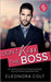 Don't kiss the Boss Die leidenschaftliche Boss Romance voller prickelnder Romantik: Es sollte nur ein One Night Stand werden ... doch ihr Boss hat ihr by Colt, Eleonora
