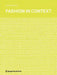 Fashion in Context by Gerda Buxbaum