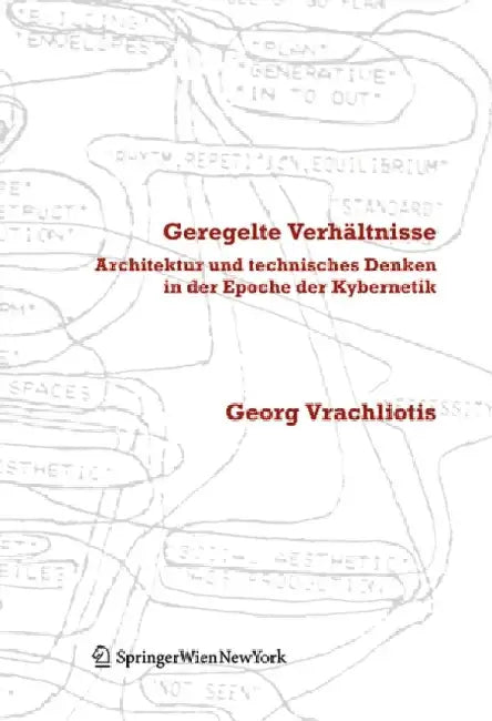 Geregelte Verhältnisse by Georg Vrachliotis