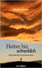 Heiter bis schrecklich: Wahre Episoden aus meinem Leben by Jackwitz, Ulrich