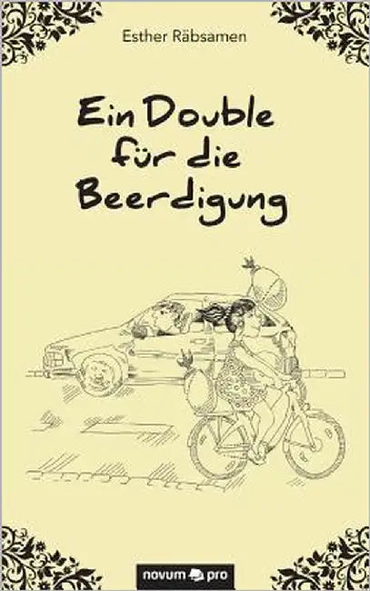 Ein Double für die Beerdigung by Räbsamen, Esther
