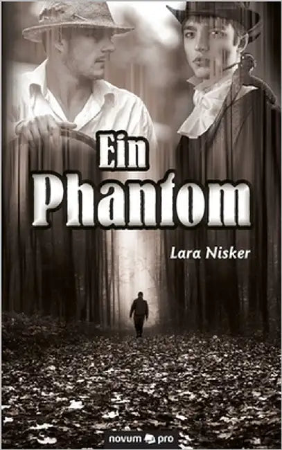 Ein Phantom by Nisker, Lara
