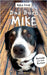 Das Buch Mike: Bericht aus dem Revier by Nyka Foidl