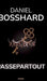 Passepartout by Daniel Bosshard