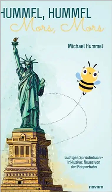 Hummel, Hummel - Mors, Mors: Lustiges Sprüchebuch - Inklusive: Neues von der Reeperbahn by Hummel, Michael