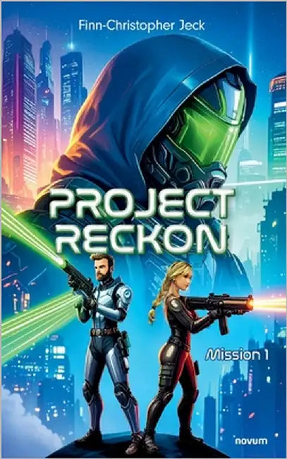 Project Reckon: Mission 1 by Jeck, Finn-Christopher