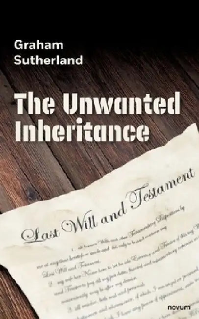 The Unwanted Inheritance by Graham Sutherland