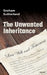 The Unwanted Inheritance by Graham Sutherland