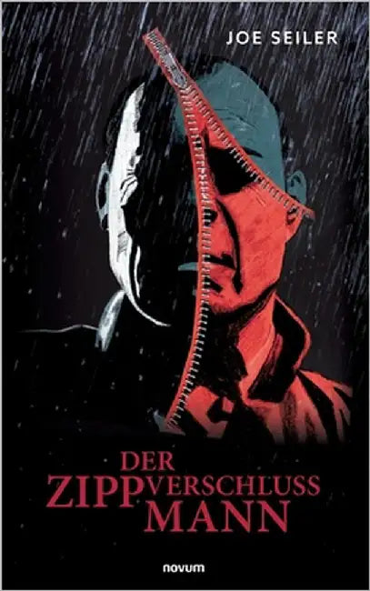 Der Zippverschlussmann by Joe Seiler