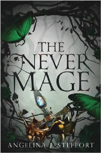 The Never Mage by Steffort, Angelina J.