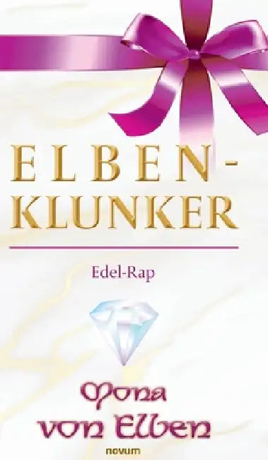 Elben-Klunker: Edel-Rap by Mona Von Elben