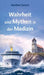 Wahrheit und Mythen in der Medizin by Reinhart Jarisch