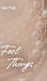 Feel Things by Inga Fege
