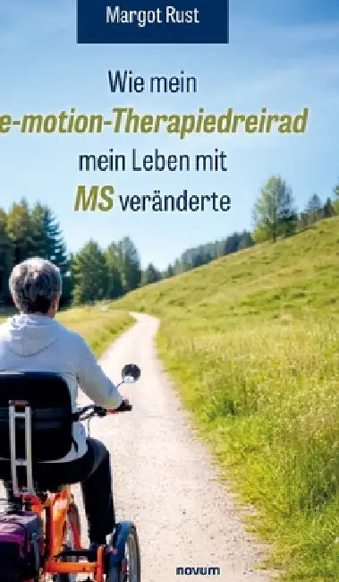 Wie mein e-motion-Therapiedreirad mein Leben mit MS veränderte by Margot Rust