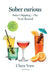 Sober curious: Sober Sipping - The next round by Clara Voss