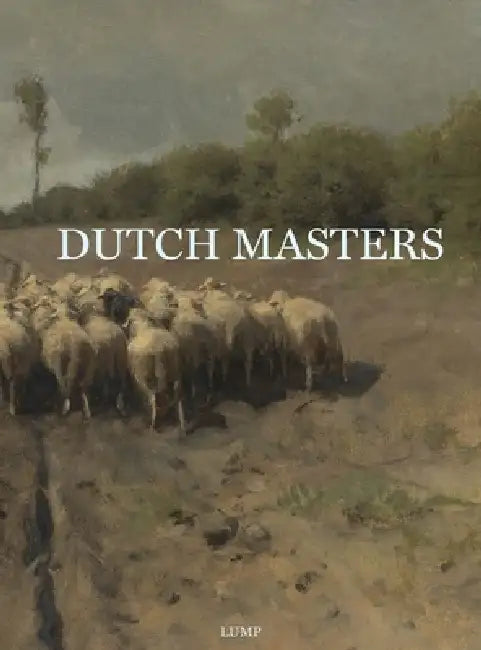 Dutch Masters by Lump