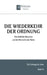 Die Wiederkehr der Ordnung: Vom Maß des Menschen und der Hierarchie der Werte by Friedrich Pfad, Wistana Verlag