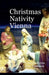 Christmas Nativity Vienna by Cristina Berna, Eric Thomsen