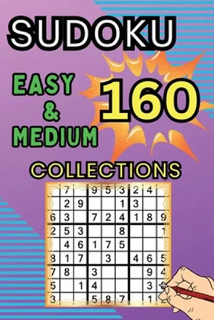 160 Easy & Medium Sudoku Collections: Sudoku Book for Adults, Teens & Seniors, Puzzles with Detailed Step-by-step for Beginers by Peter