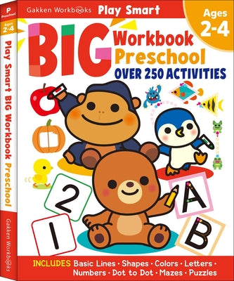 Play Smart Big Workbook Preschool by Gakken Early Childhood Experts