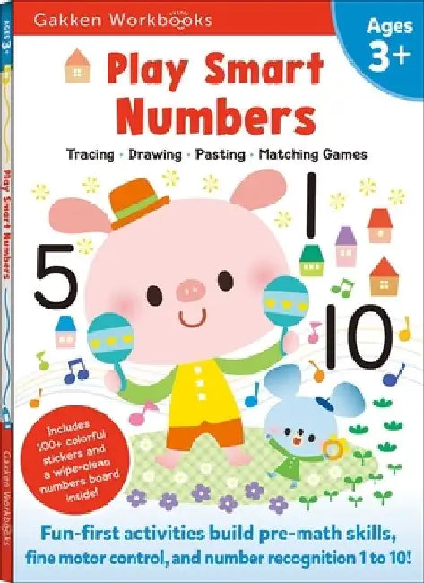 Play Smart Numbers Age 3+: Preschool Activity Workbook with Stickers for Toddlers Ages 3, 4, 5: Learn Pre-Math Skills: Numbers, Counting, Tracing by Gakken Early Childhood Experts