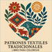 Patrones Textiles Tradicionales - Libro para Colorear by Martin, Chris