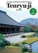The Arts and Ethics of Zen Temples: Tenryu-Ji by Shogakukan Inc