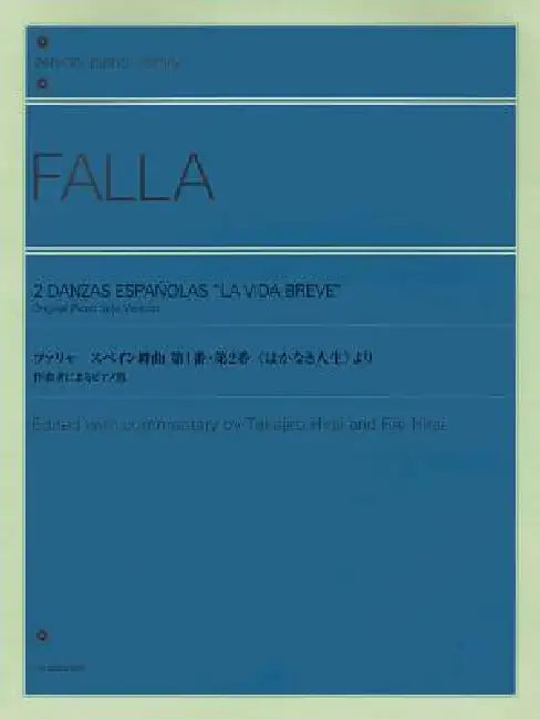 2 Danzas Espanolas La Vida Breve: Original Piano Solo Version by Manuel de Falla, Takejiro Hirai, Rie Hirai