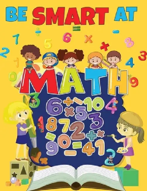 Math Activity Book for Little Kids: Math Activities for Kids, Activity Book for Children, Number, Tracing Math Activity Pages ( Colorful Book) Math Bo by Laura Bidden