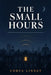 The Small Hours by Corva Linnet