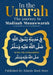 In the UMRAH: The Journey to Madinah Munawwarah - In the City of Rasulullah [ PBUH ] by Islamic Book Store