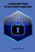 A Cryptographic Model for Cyber Security Applications by Subodh Kumar