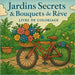 Jardins Secrets & Bouquets de Rêve Livre de Coloriage by Martin, Chris