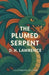 The Plumed Serpent (Illustrated) by D. H. Lawrence, Micheal Smith