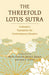 The Threefold Lotus Sutra: A Modern Translation for Contemporary Readers by Brook A. Ziporyn, David C. Earhart, Nichiko Niwano