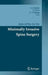 State of the Art for Minimally Invasive Spine Surgery by A. Dezawa, P. -Q Chen, J. -Y Chung