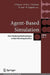 Agent-Based Simulation: From Modeling Methodologies to Real-World Applications: Post Proceedings of the Third International Workshop on Agent-Based Ap by Takao Terano