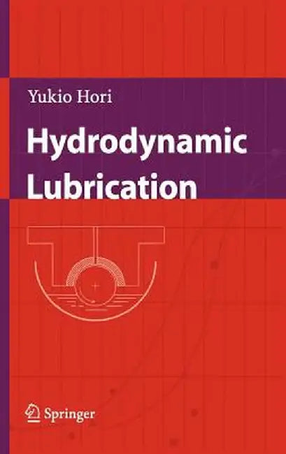 Hydrodynamic Lubrication by Yukio Hori